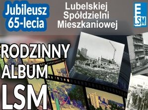 Rodzinny album LSM – Jubileusz 65-lecia